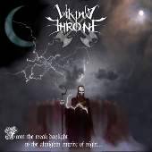 Viking Throne : From the weak daylight to the almighty